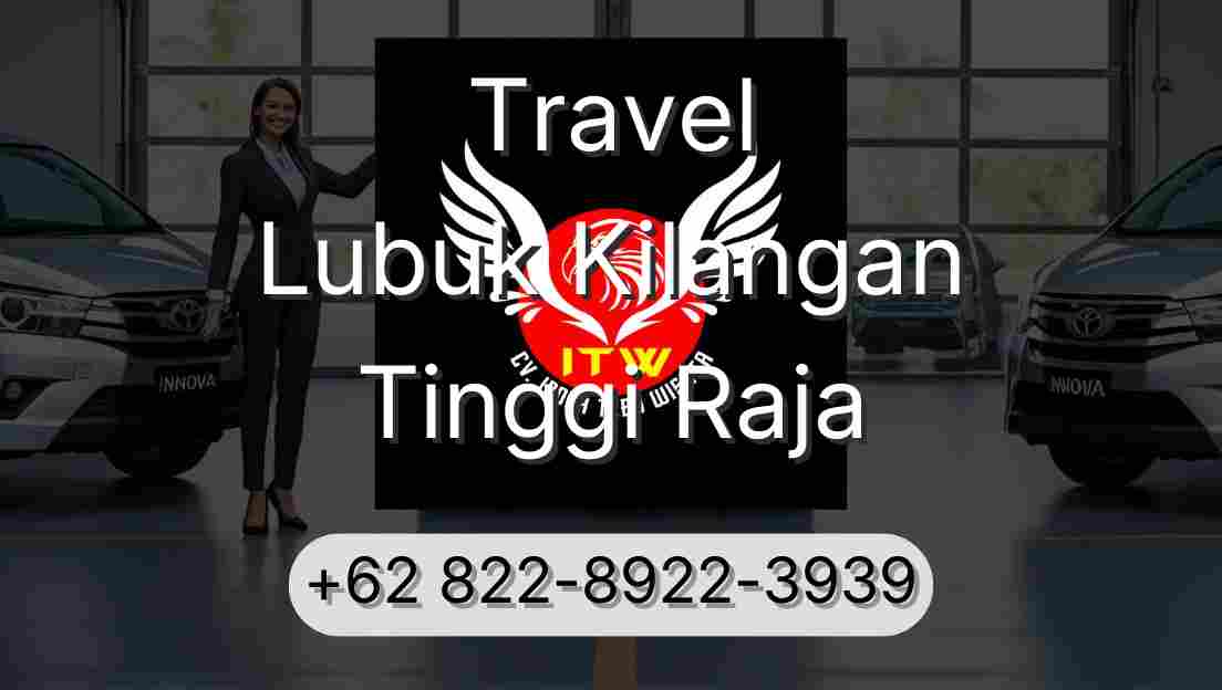 Travel Lubuk Kilangan Tinggi Raja