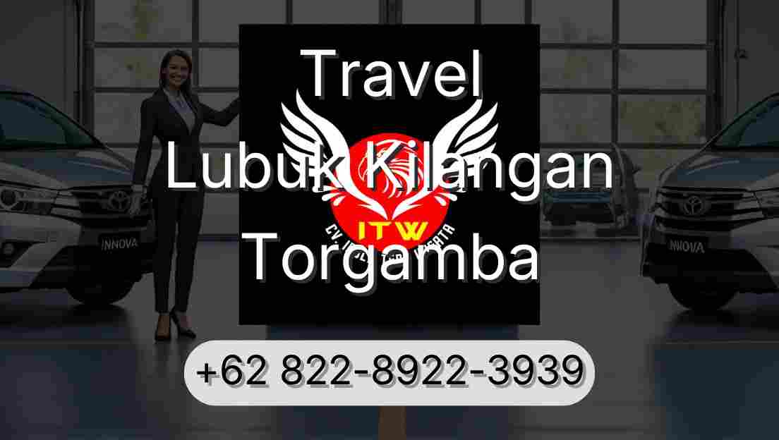 Travel Lubuk Kilangan Torgamba