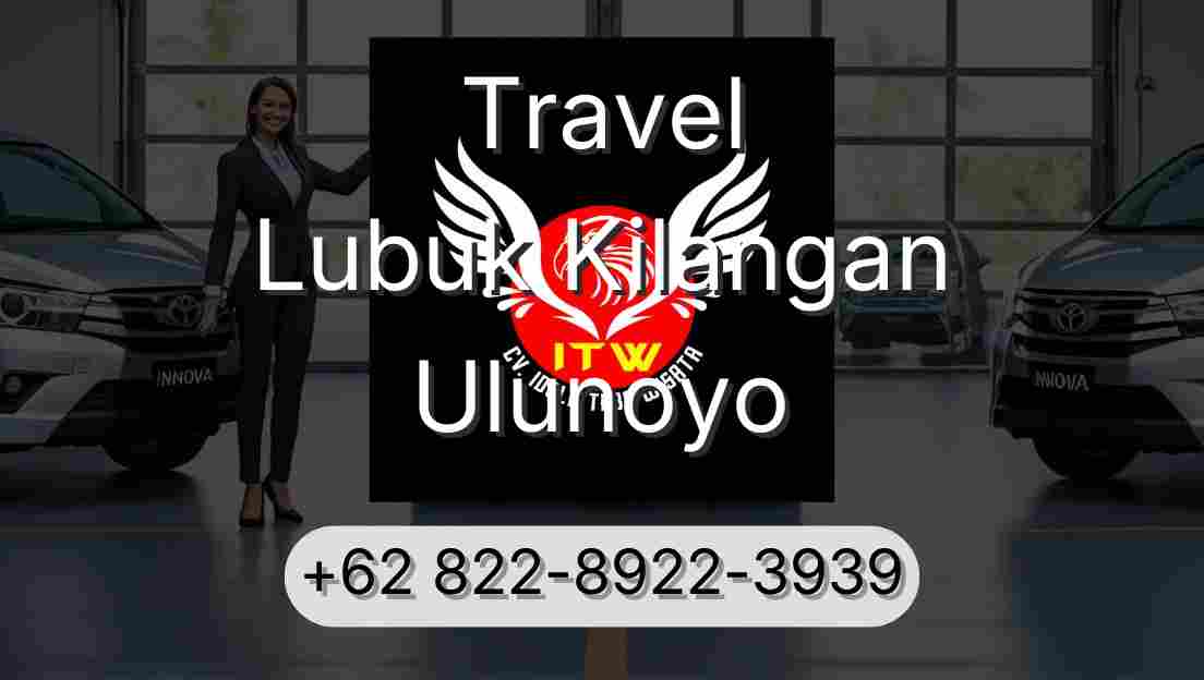 Travel Lubuk Kilangan Ulunoyo