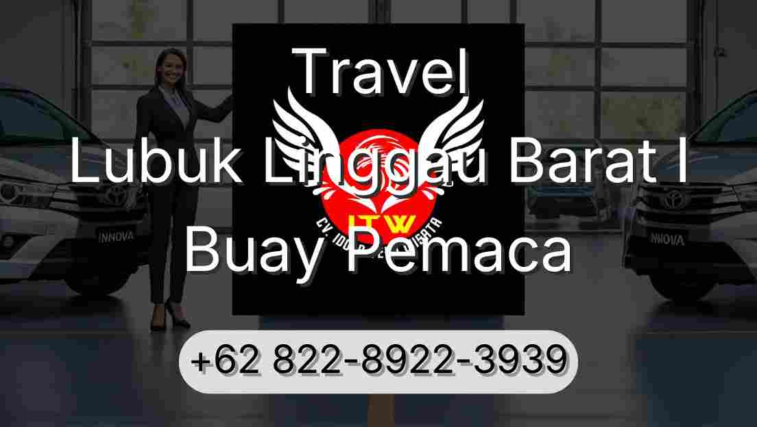 Travel Lubuk Linggau Barat I Buay Pemaca