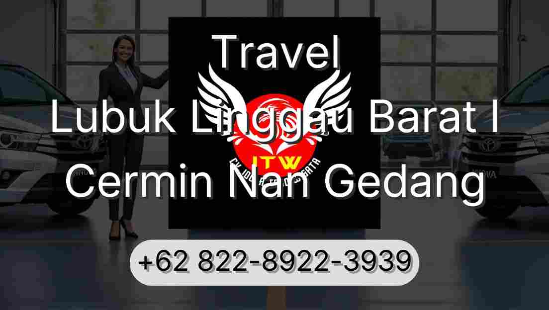 Travel Lubuk Linggau Barat I Cermin Nan Gedang