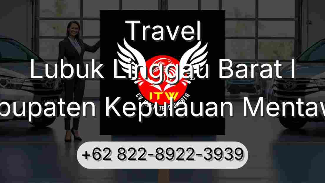 Travel Lubuk Linggau Barat I Kabupaten Kepulauan Mentawai