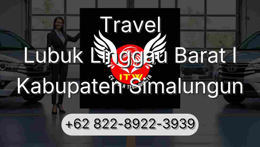 Travel Lubuk Linggau Barat I Kabupaten Simalungun