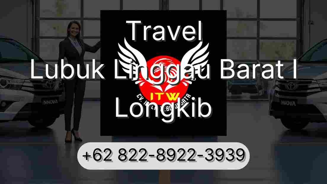 Travel Lubuk Linggau Barat I Longkib