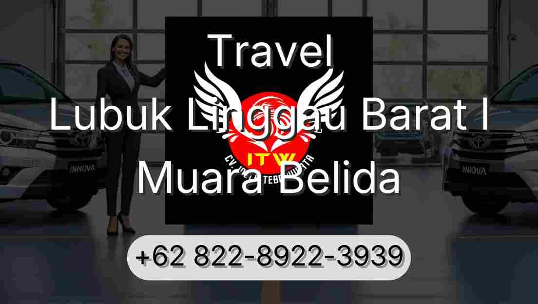 Travel Lubuk Linggau Barat I Muara Belida