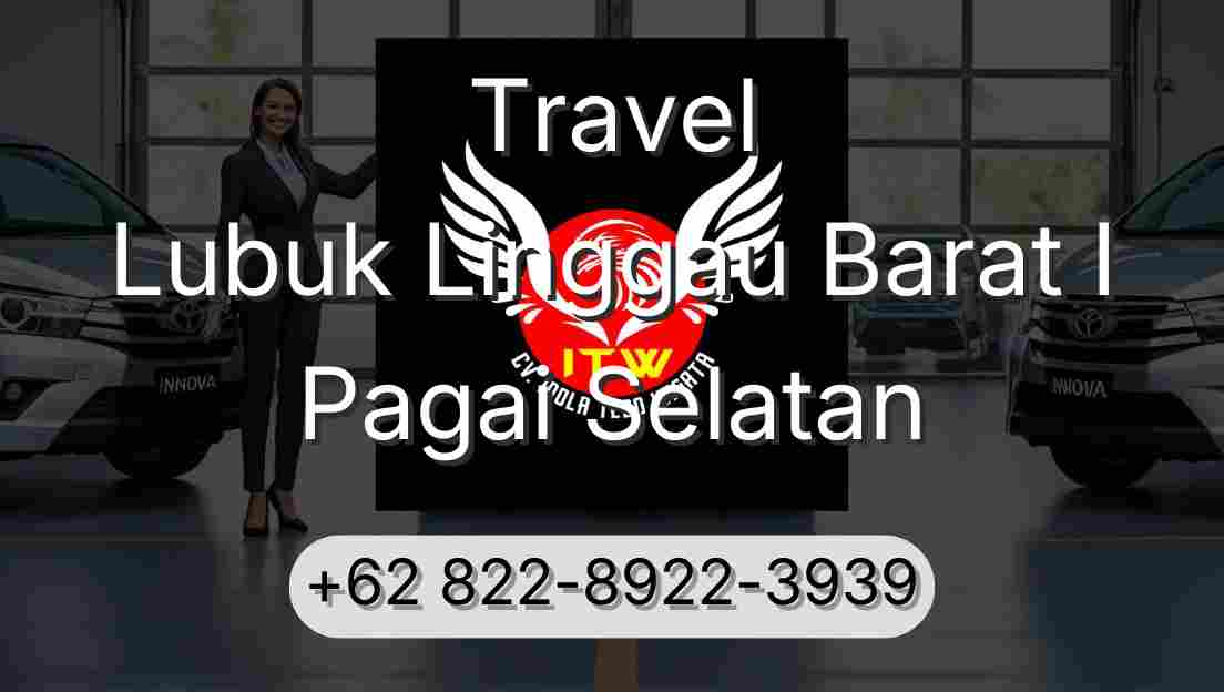Travel Lubuk Linggau Barat I Pagai Selatan