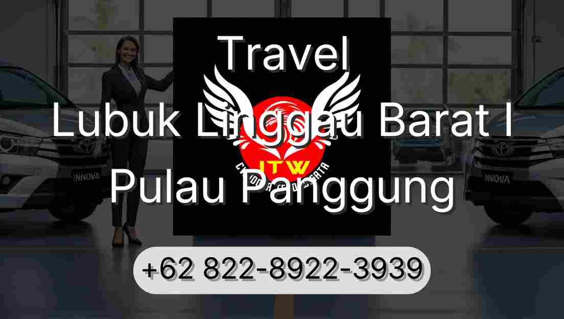 Travel Lubuk Linggau Barat I Pulau Panggung