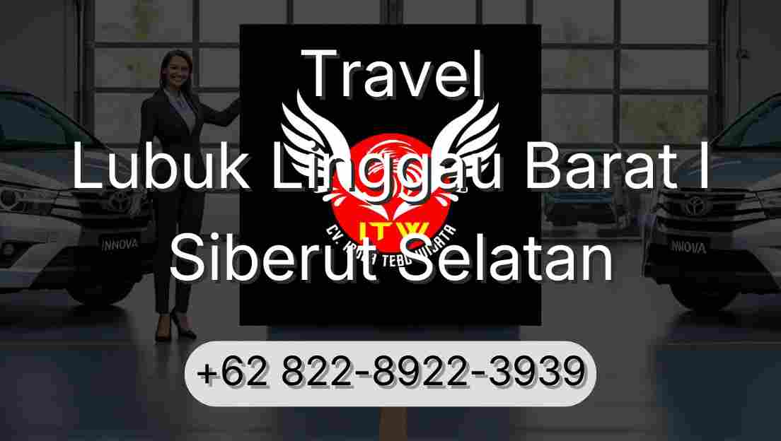 Travel Lubuk Linggau Barat I Siberut Selatan