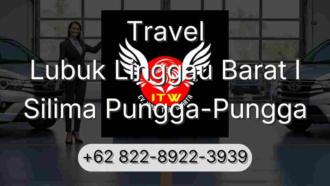 Travel Lubuk Linggau Barat I Silima Pungga-Pungga