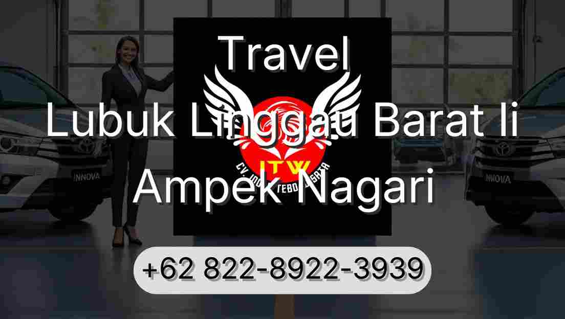 Travel Lubuk Linggau Barat Ii Ampek Nagari