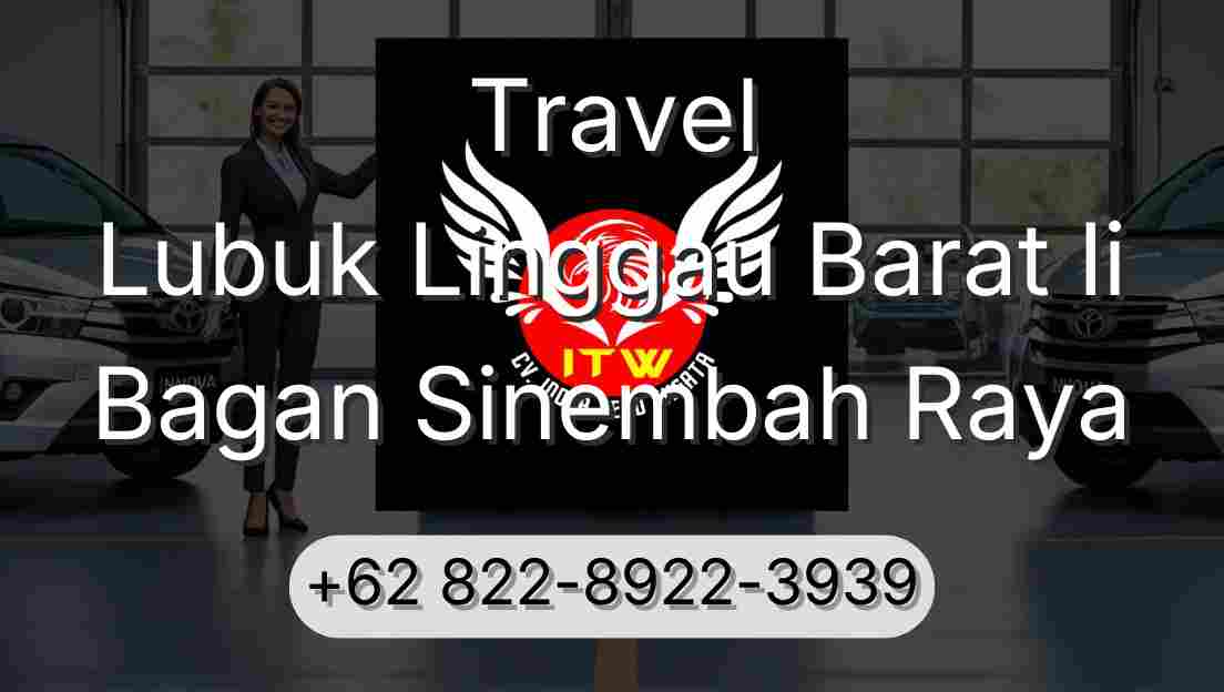 Travel Lubuk Linggau Barat Ii Bagan Sinembah Raya