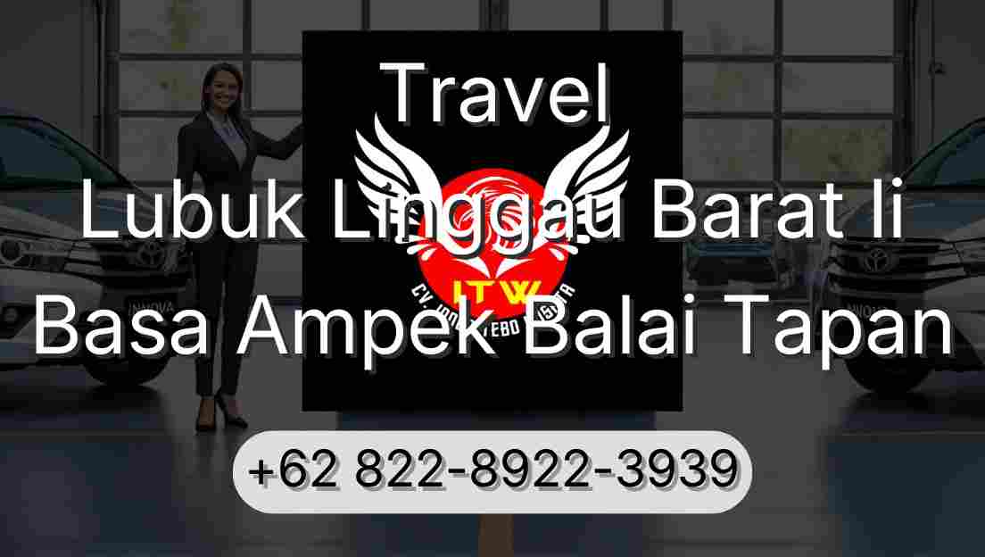 Travel Lubuk Linggau Barat Ii Basa Ampek Balai Tapan