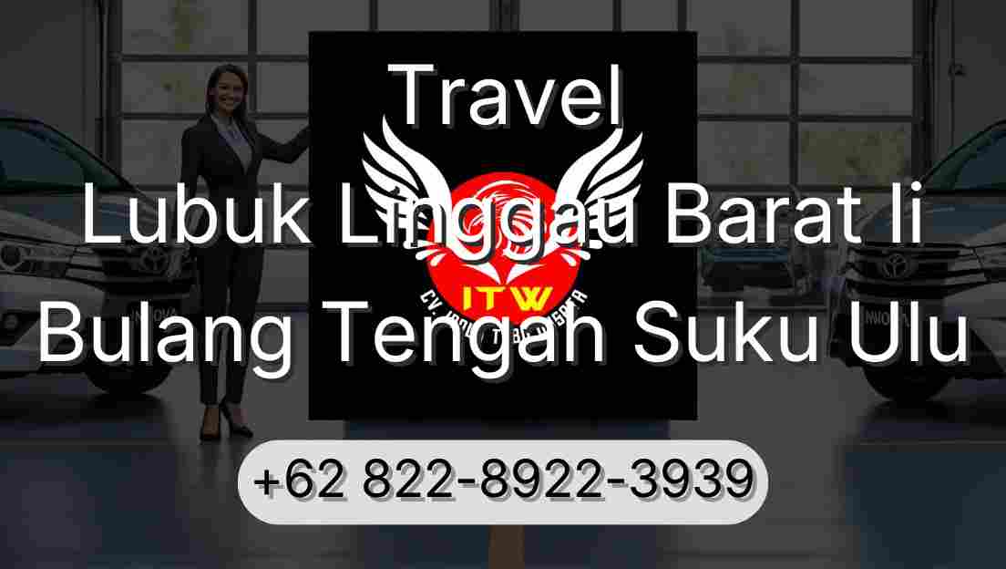 Travel Lubuk Linggau Barat Ii Bulang Tengah Suku Ulu