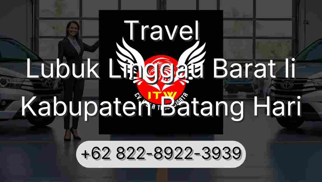 Travel Lubuk Linggau Barat Ii Kabupaten Batang Hari