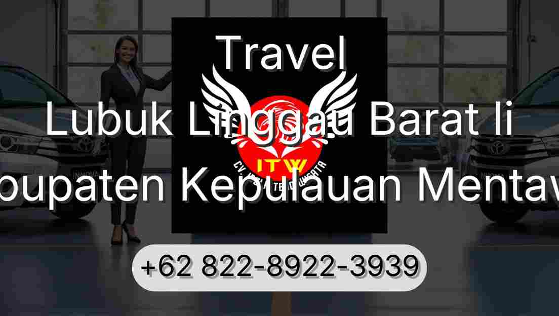 Travel Lubuk Linggau Barat Ii Kabupaten Kepulauan Mentawai