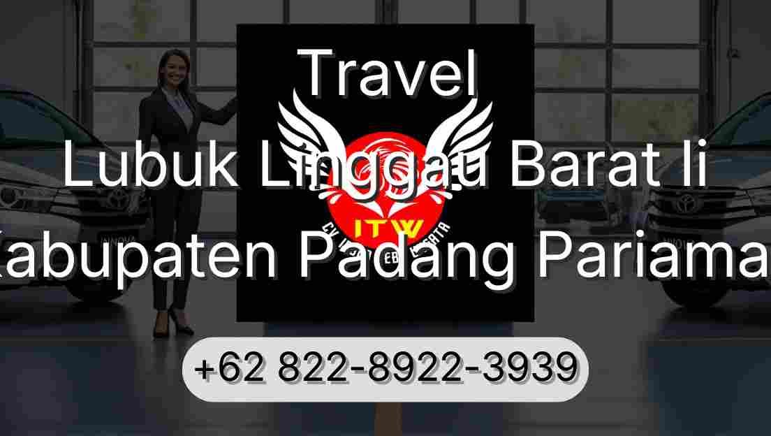 Travel Lubuk Linggau Barat Ii Kabupaten Padang Pariaman