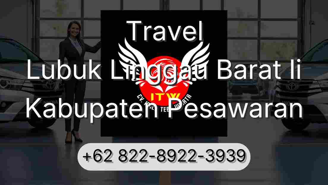 Travel Lubuk Linggau Barat Ii Kabupaten Pesawaran