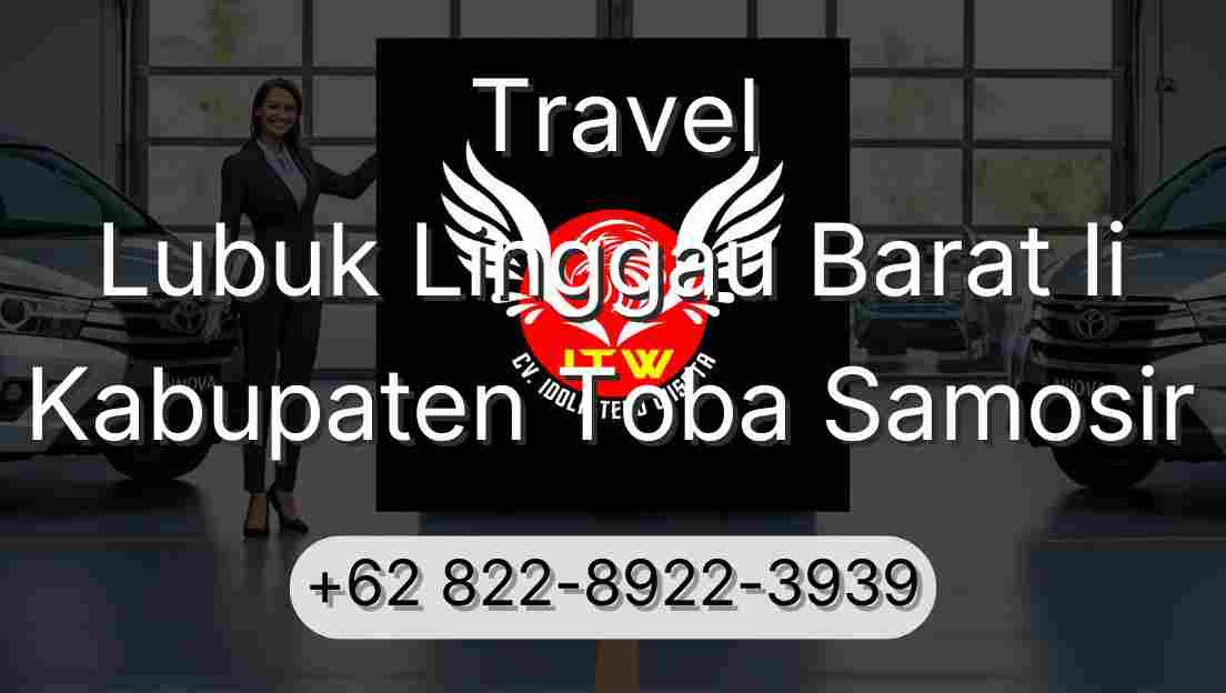 Travel Lubuk Linggau Barat Ii Kabupaten Toba Samosir