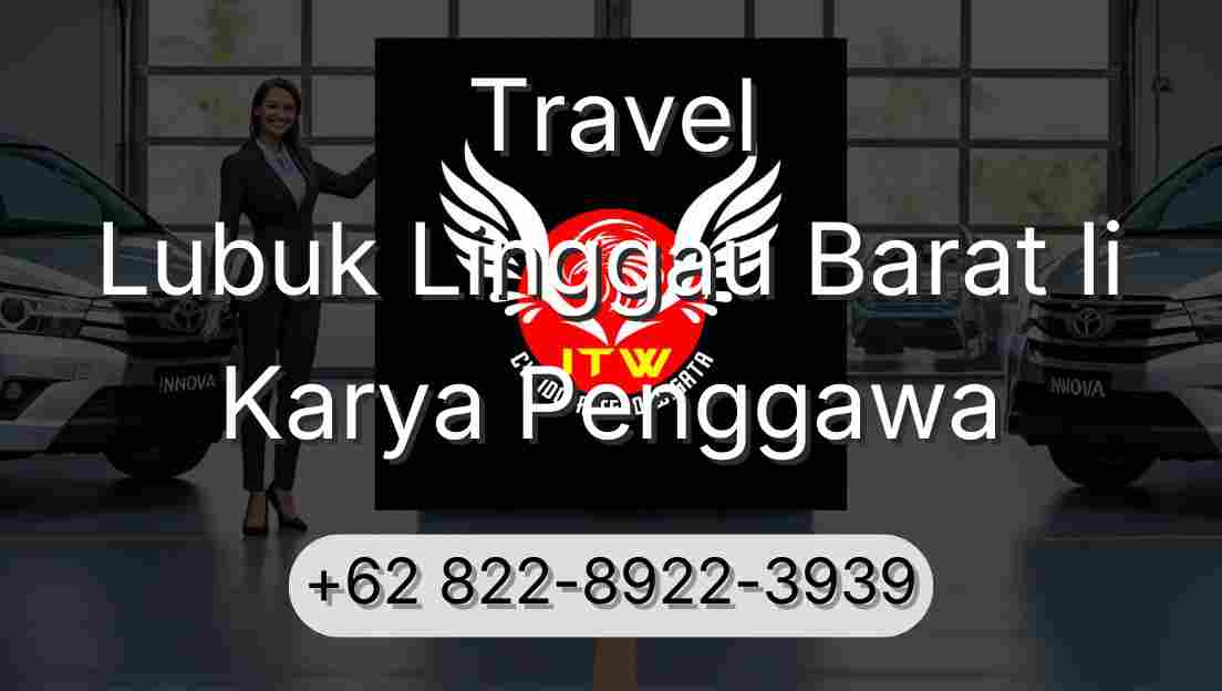 Travel Lubuk Linggau Barat Ii Karya Penggawa