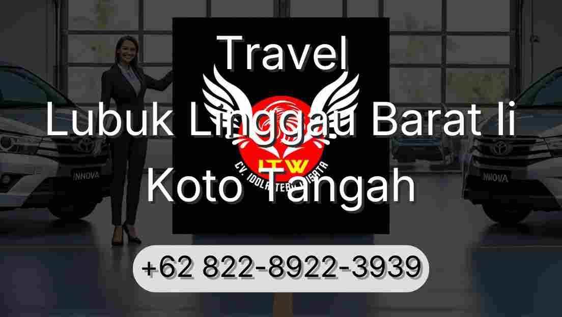 Travel Lubuk Linggau Barat Ii Koto Tangah