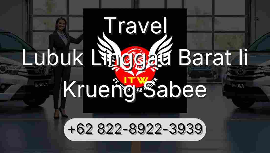Travel Lubuk Linggau Barat Ii Krueng Sabee