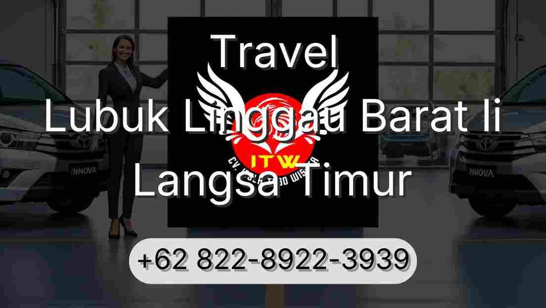 Travel Lubuk Linggau Barat Ii Langsa Timur