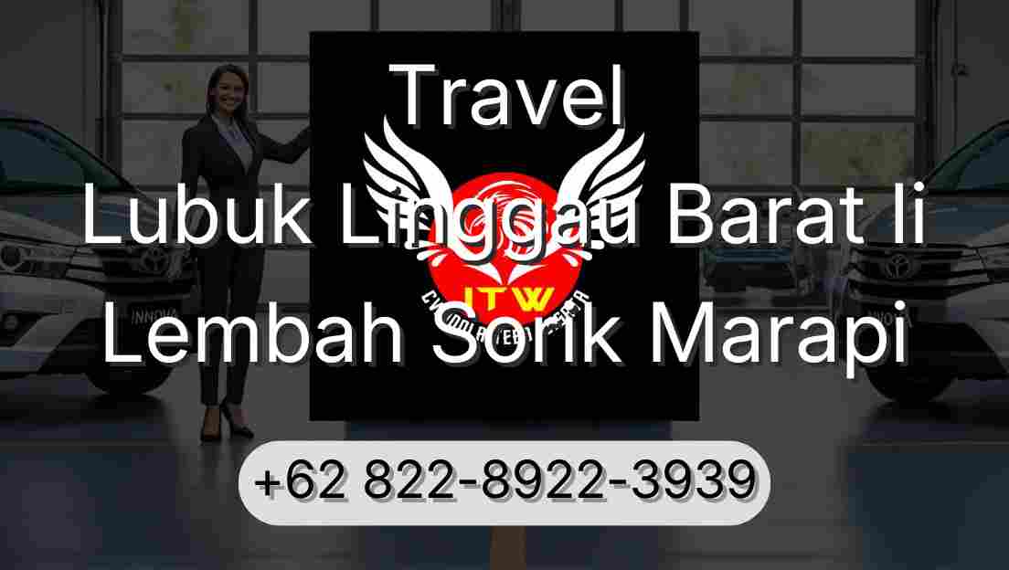 Travel Lubuk Linggau Barat Ii Lembah Sorik Marapi