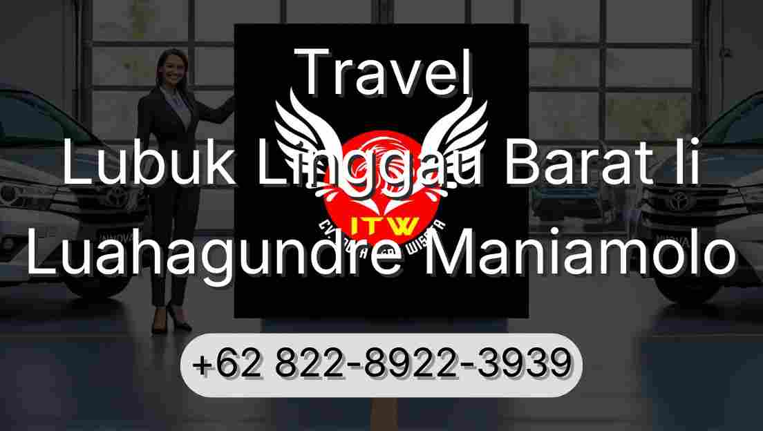 Travel Lubuk Linggau Barat Ii Luahagundre Maniamolo