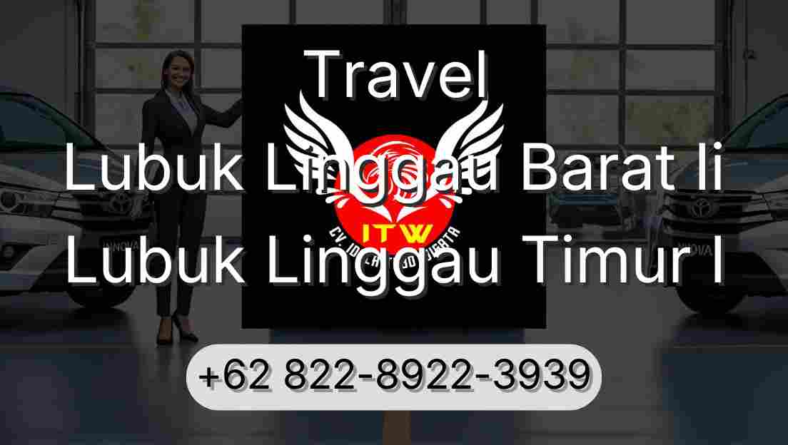 Travel Lubuk Linggau Barat Ii Lubuk Linggau Timur I