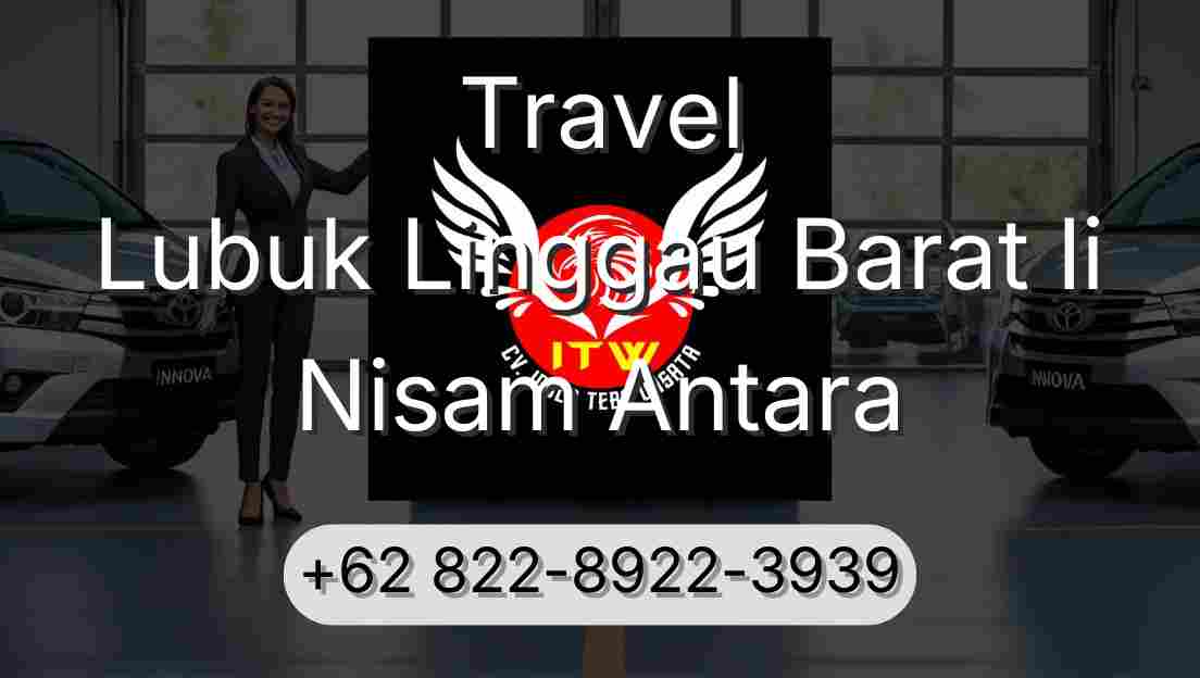 Travel Lubuk Linggau Barat Ii Nisam Antara