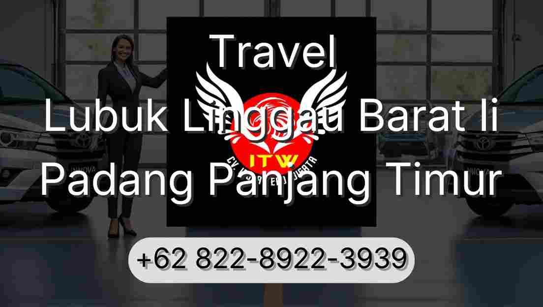 Travel Lubuk Linggau Barat Ii Padang Panjang Timur