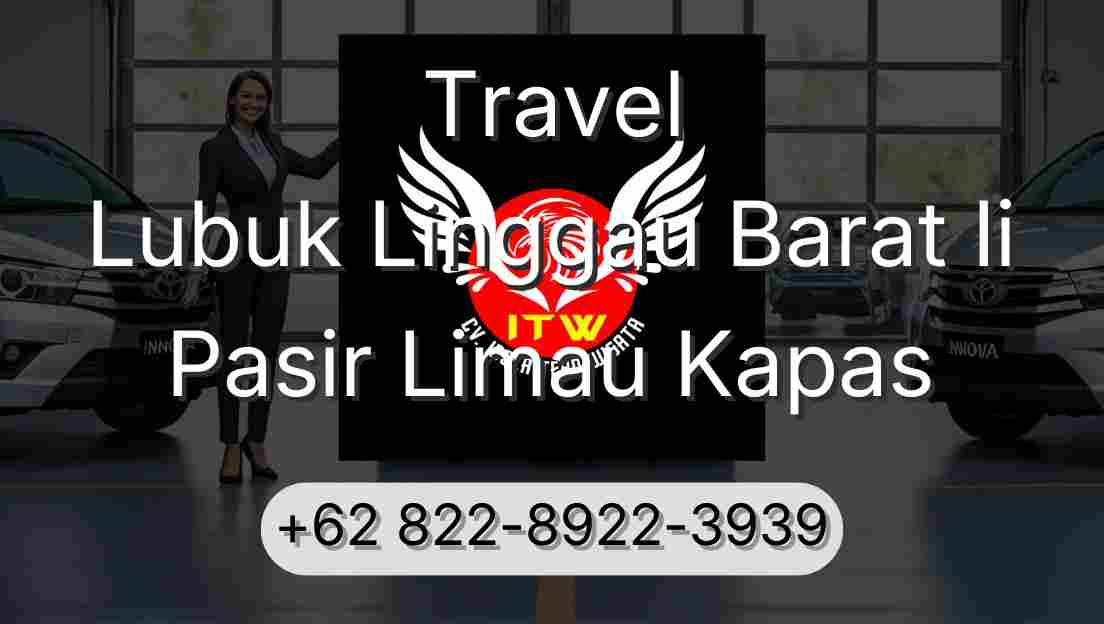 Travel Lubuk Linggau Barat Ii Pasir Limau Kapas