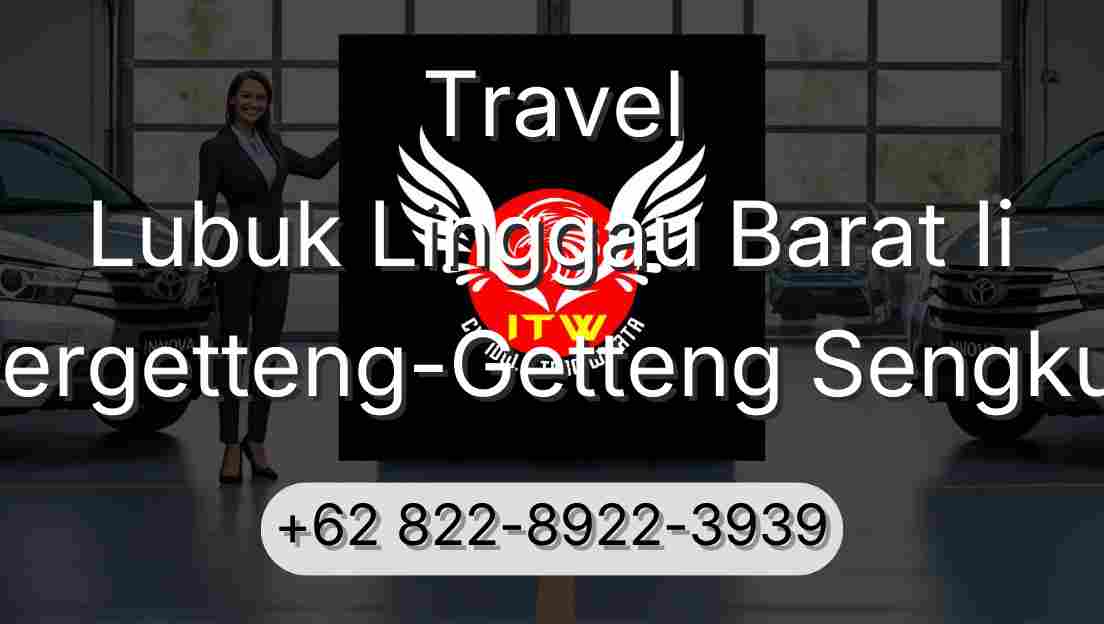 Travel Lubuk Linggau Barat Ii Pergetteng-Getteng Sengkut