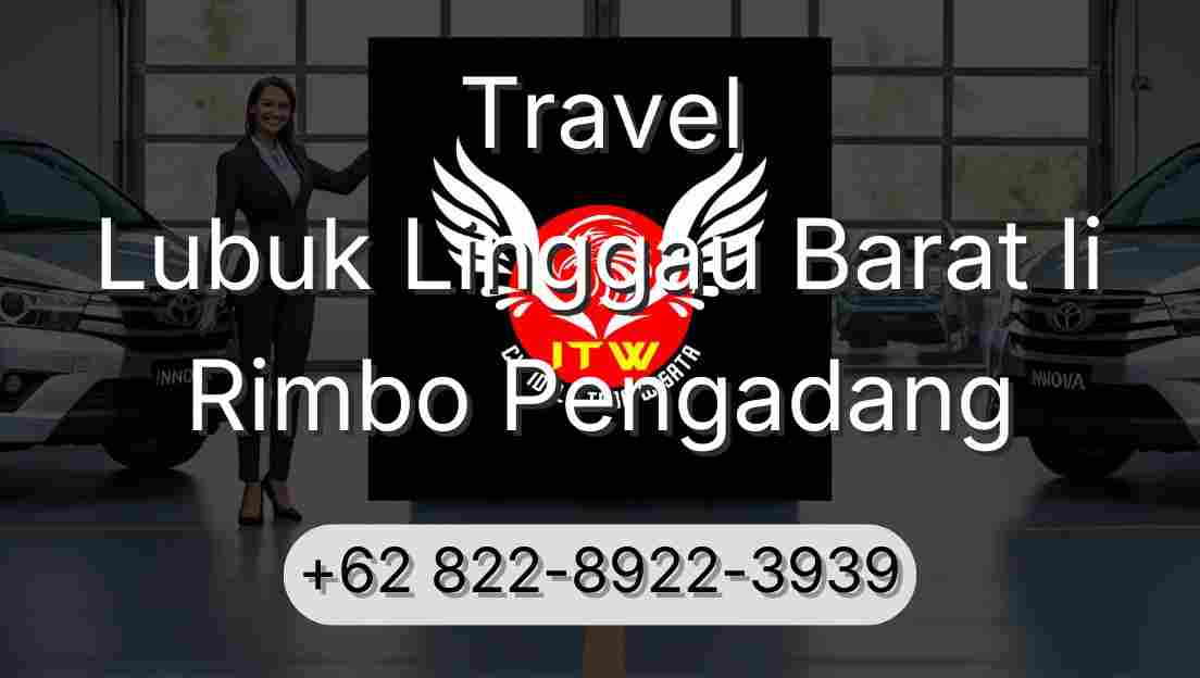 Travel Lubuk Linggau Barat Ii Rimbo Pengadang