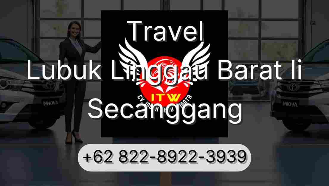 Travel Lubuk Linggau Barat Ii Secanggang