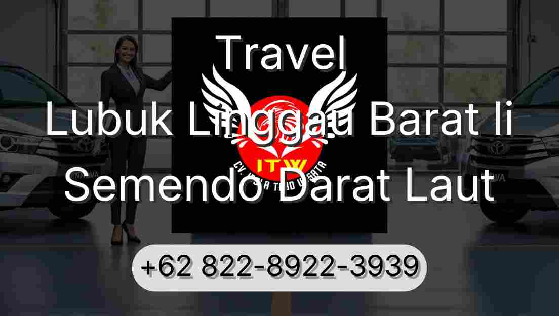 Travel Lubuk Linggau Barat Ii Semendo Darat Laut