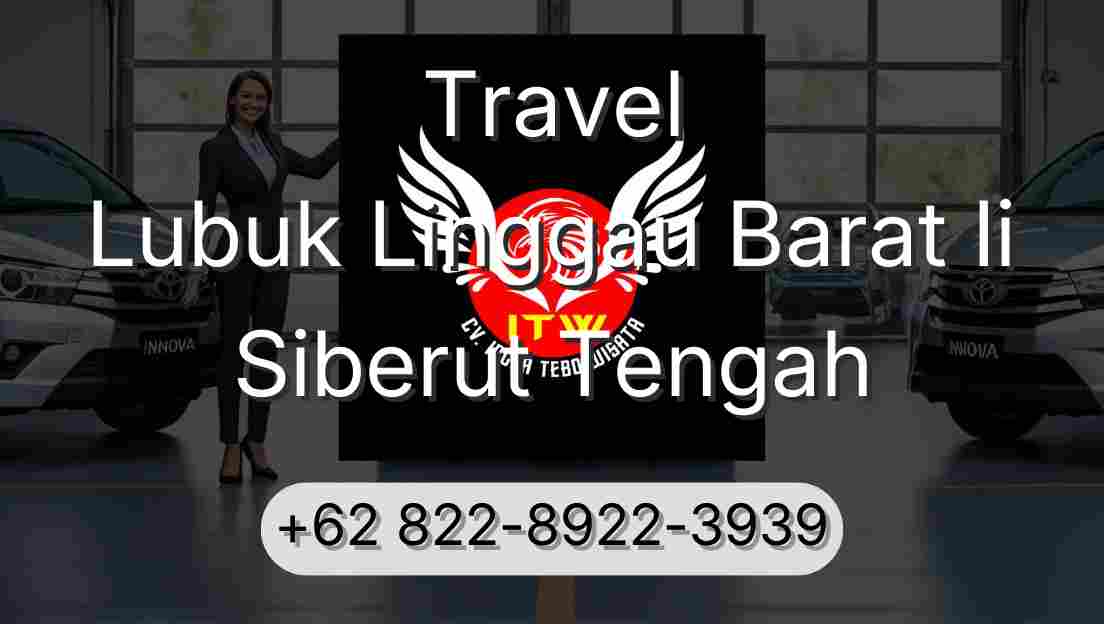 Travel Lubuk Linggau Barat Ii Siberut Tengah