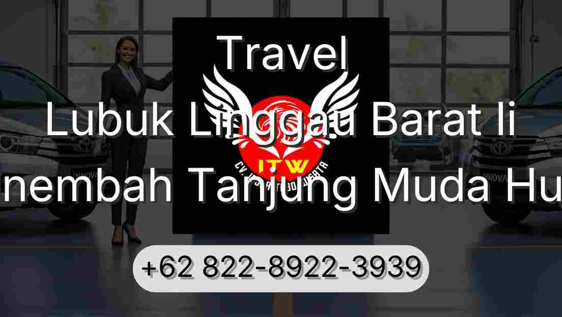 Travel Lubuk Linggau Barat Ii Sinembah Tanjung Muda Hulu