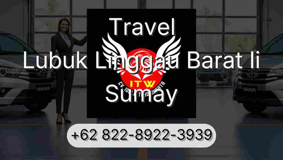 Travel Lubuk Linggau Barat Ii Sumay