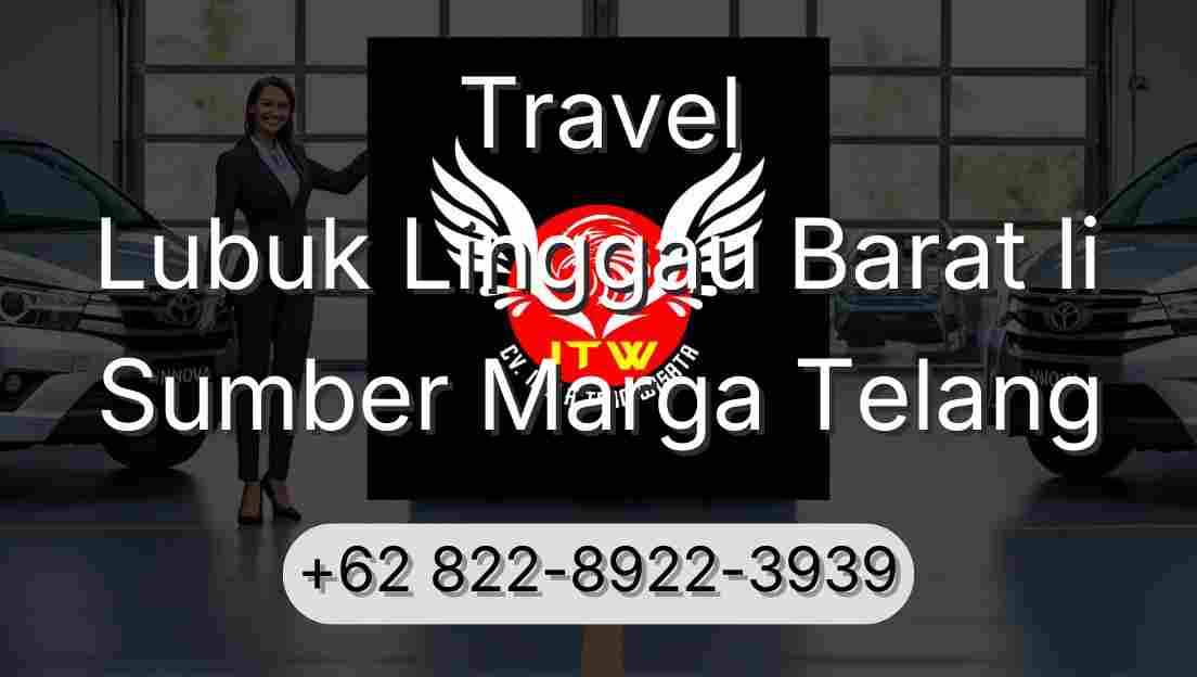 Travel Lubuk Linggau Barat Ii Sumber Marga Telang