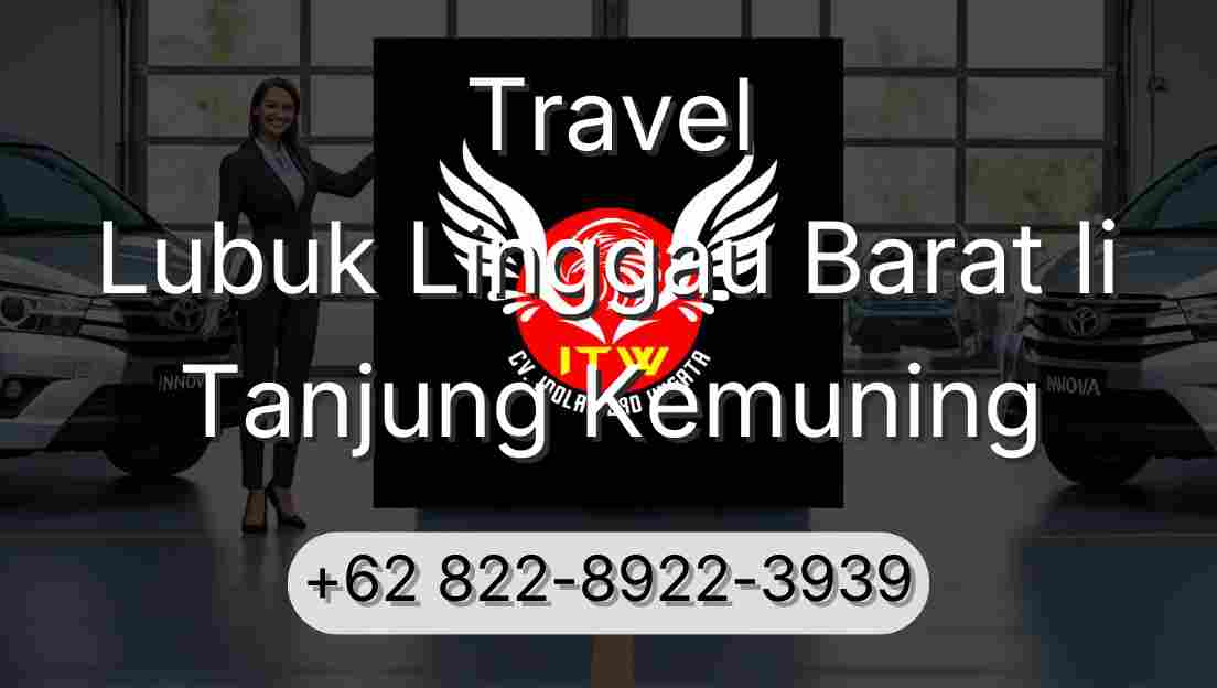Travel Lubuk Linggau Barat Ii Tanjung Kemuning