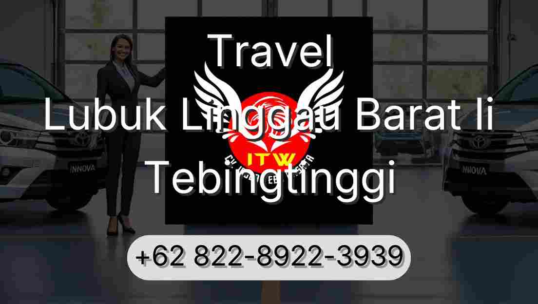 Travel Lubuk Linggau Barat Ii Tebingtinggi