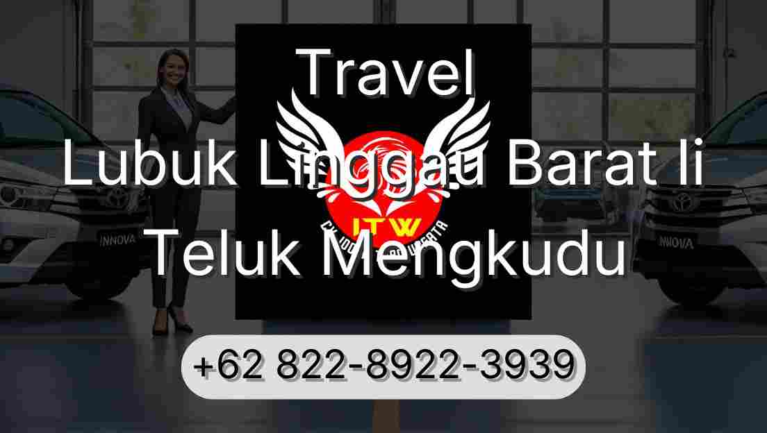 Travel Lubuk Linggau Barat Ii Teluk Mengkudu