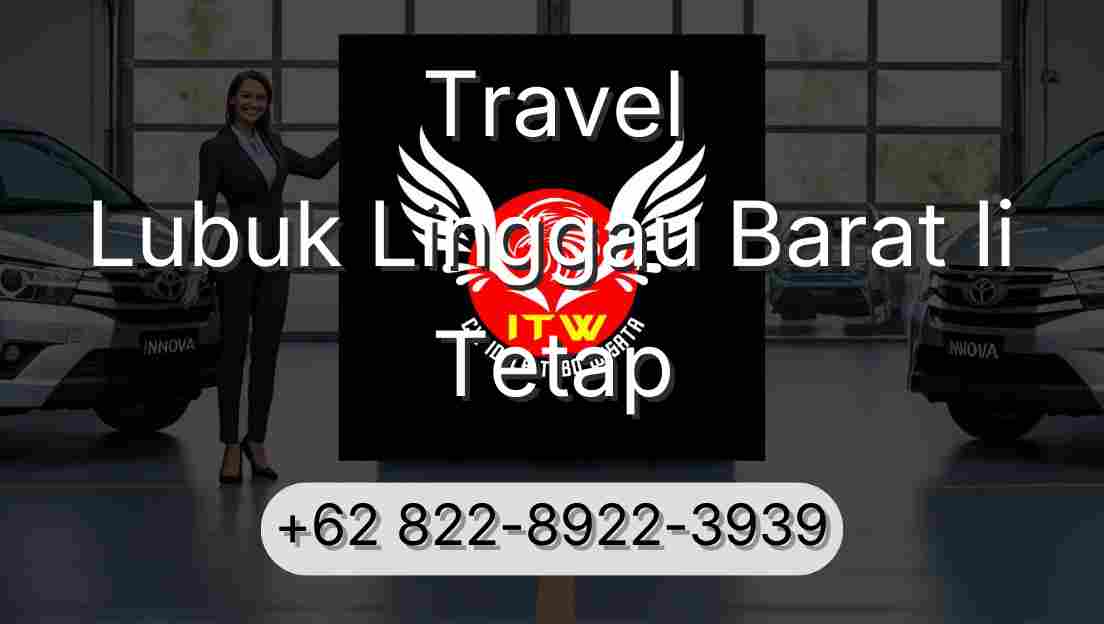 Travel Lubuk Linggau Barat Ii Tetap