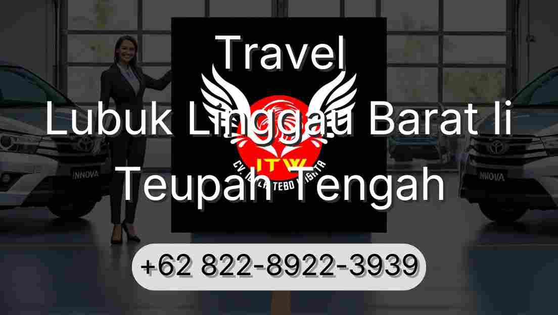 Travel Lubuk Linggau Barat Ii Teupah Tengah
