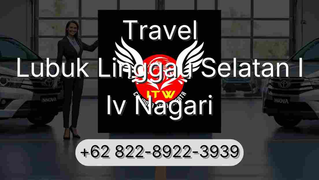 Travel Lubuk Linggau Selatan I Iv Nagari