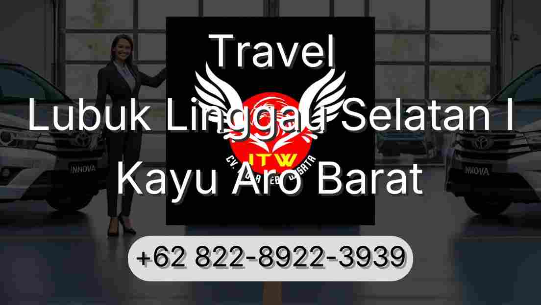 Travel Lubuk Linggau Selatan I Kayu Aro Barat