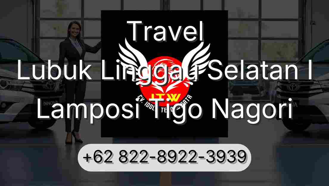 Travel Lubuk Linggau Selatan I Lamposi Tigo Nagori