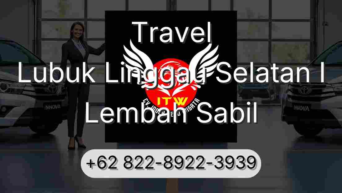 Travel Lubuk Linggau Selatan I Lembah Sabil