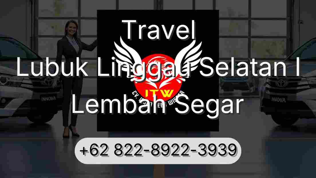 Travel Lubuk Linggau Selatan I Lembah Segar